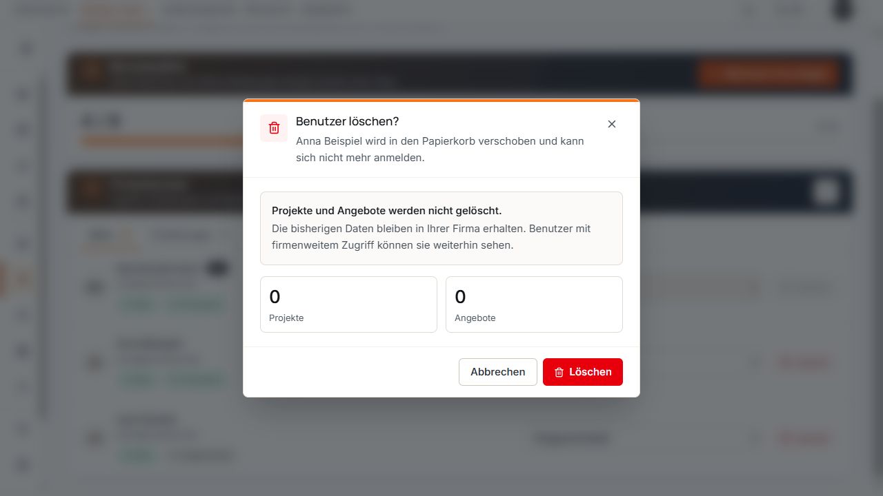Dialog Benutzer löschen für Anna mit Hinweis auf Datenerhalt und null Projekten sowie null Angeboten.
